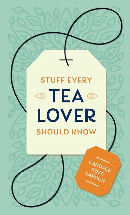 Stuff Every Tea Lover Should Know Book