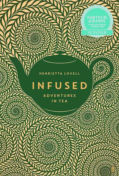 Infused: Adventures in Tea Book